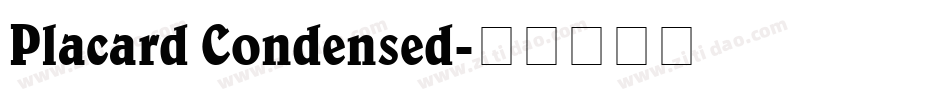Placard Condensed字体转换